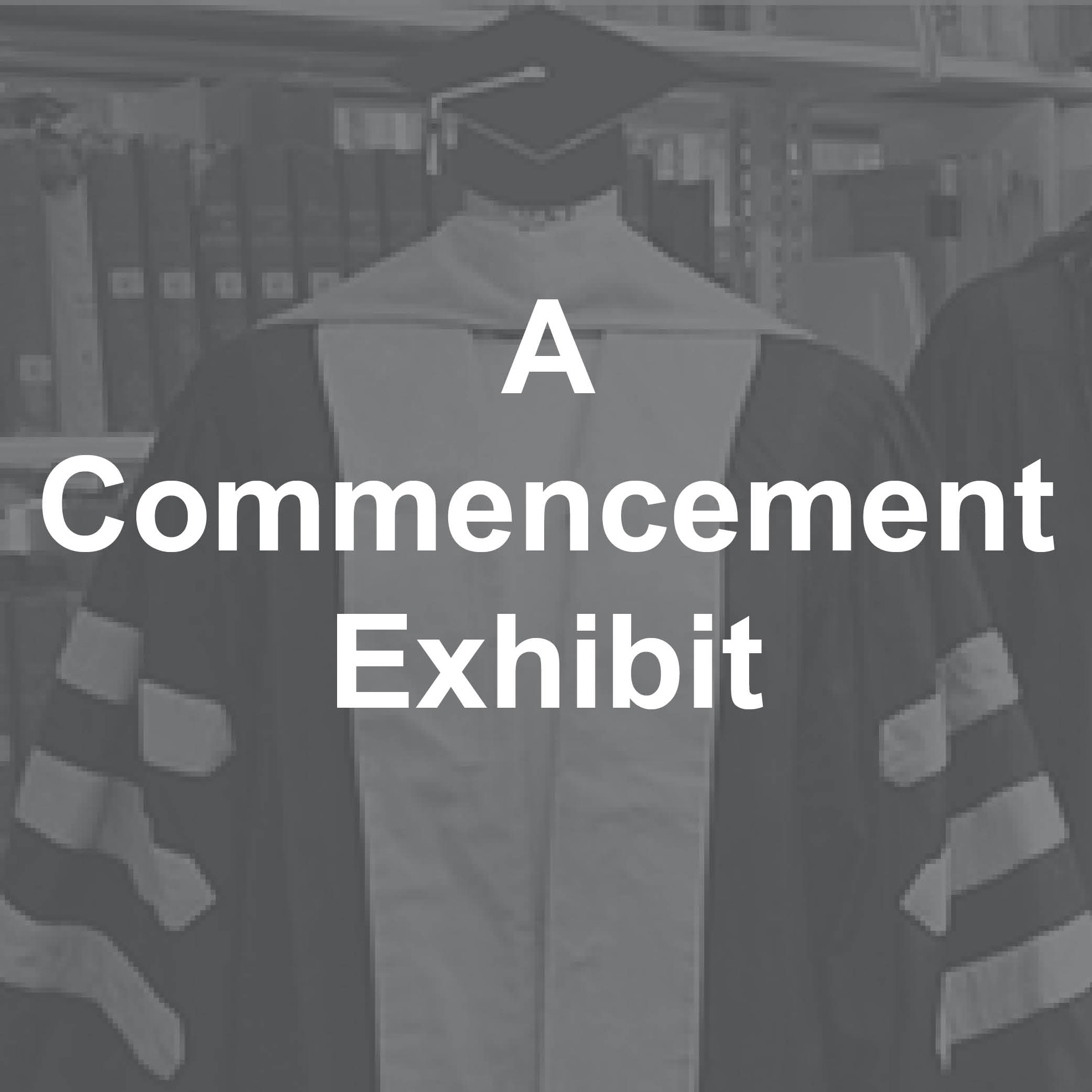 Commencement Exhibit